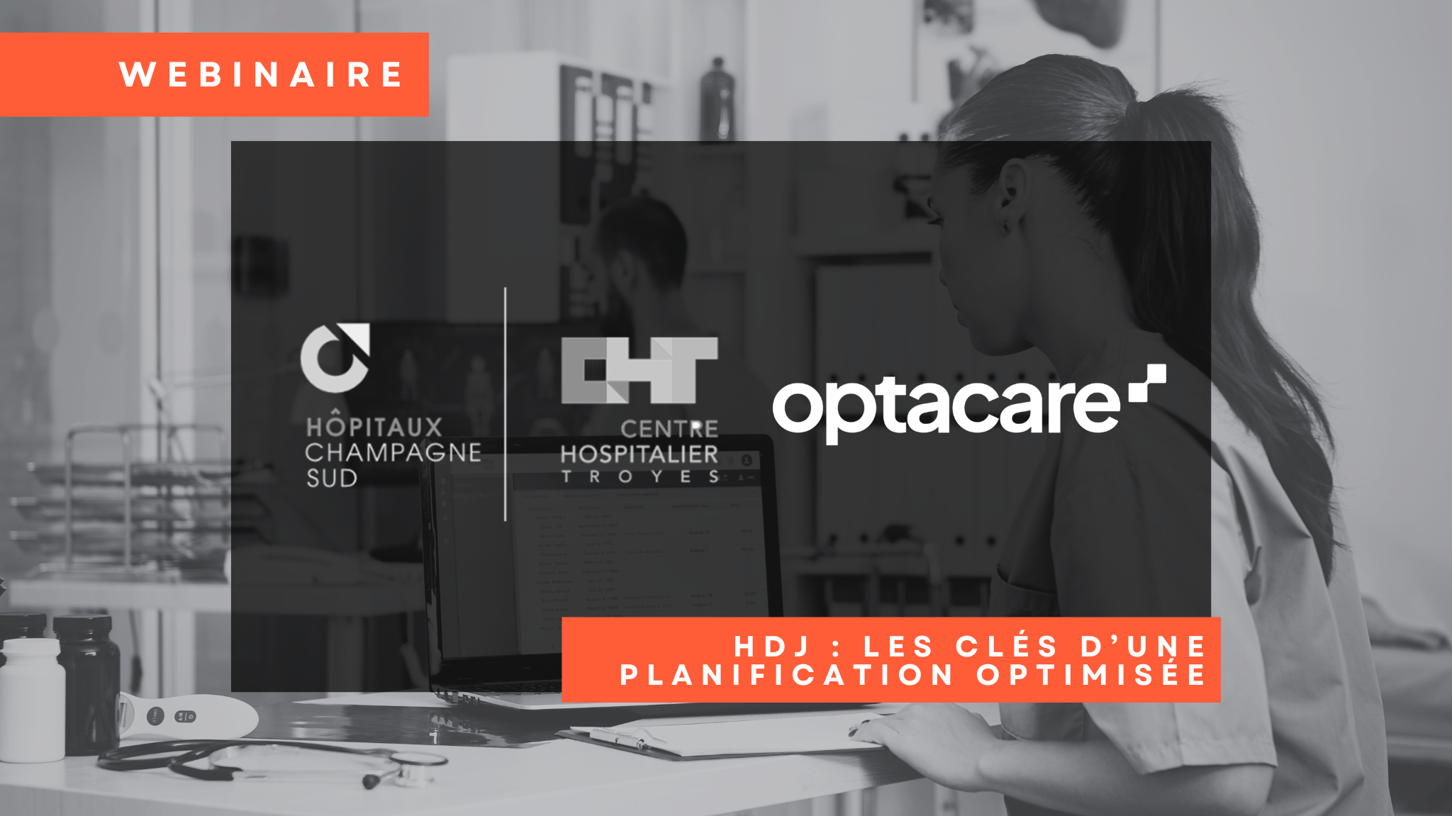 Image de mise en avant Webinaire CHT x Optacare : les clés d’une planification optimisée en HDJ