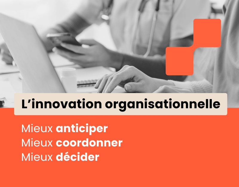 Image de mise en avant L&rsquo;innovation organisationnelle en santé : enjeux et applications concrètes